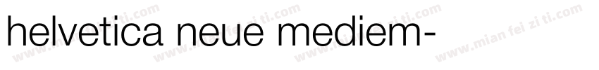 helvetica neue mediem字体转换